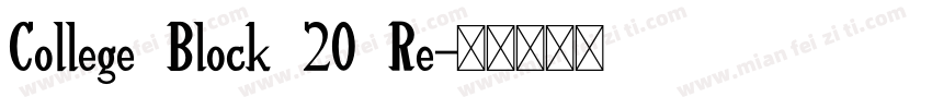 College Block 20 Re字体转换